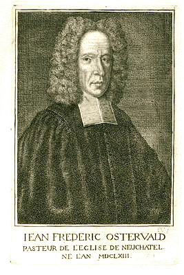 Ostervald, Jean Frédéric<br>1663-1747<br>translator of the Bible